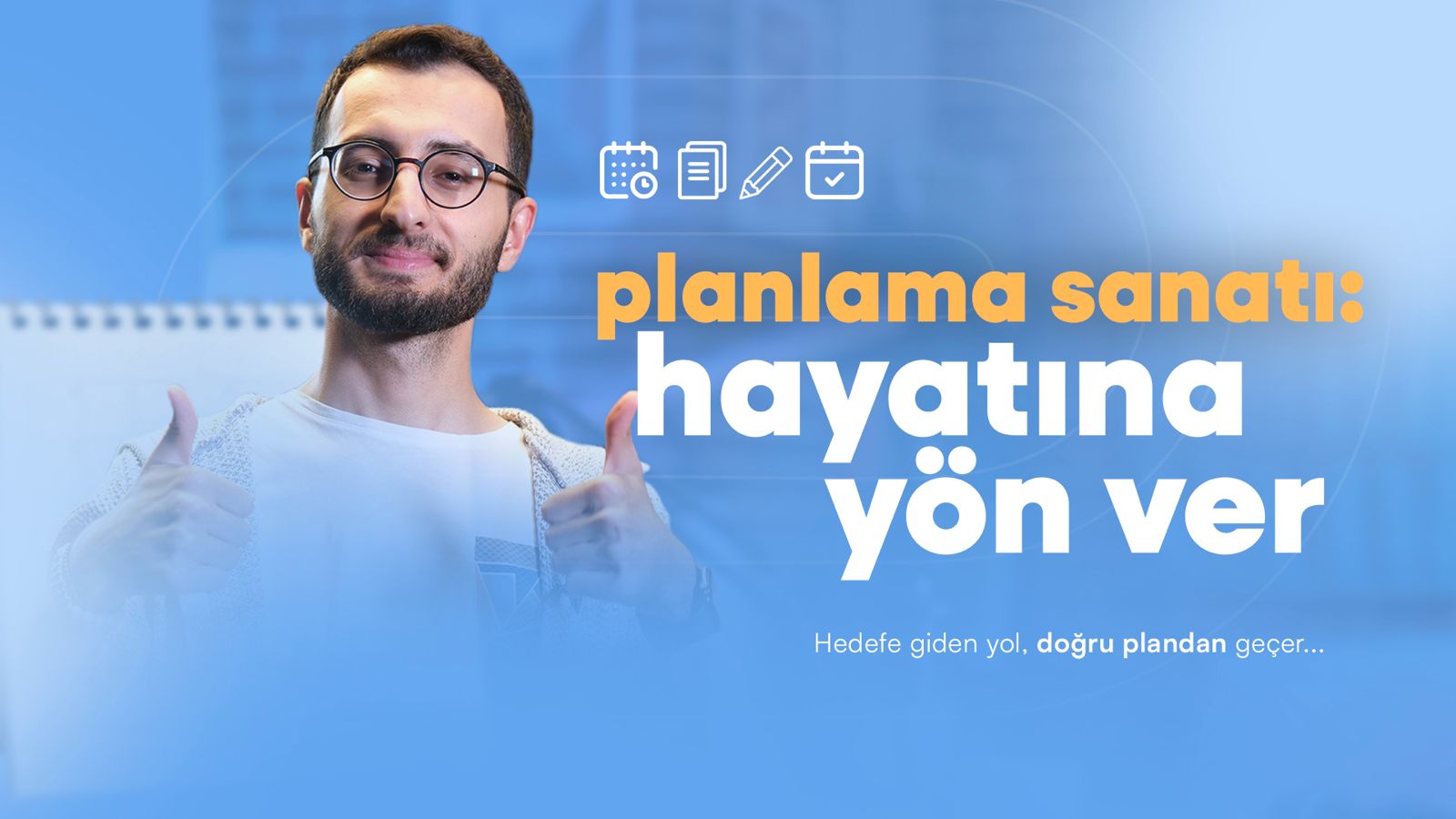 Doğru Planlama